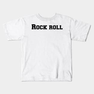 Rock x roll Kids T-Shirt